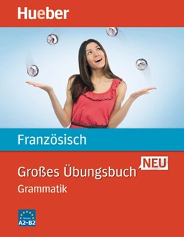 Abbildung von Laudut / Patte-Möllmann | Großes Übungsbuch Französisch Neu. Grammatik | 1. Auflage | 2014 | beck-shop.de