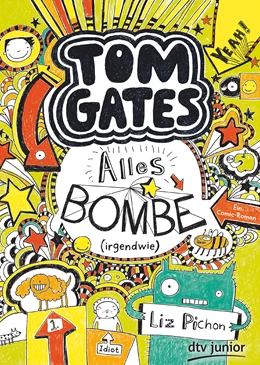 Abbildung von Pichon | Tom Gates: Alles Bombe (irgendwie) | 14. Auflage | 2014 | 3 | beck-shop.de