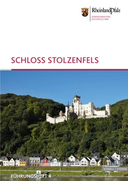 Abbildung von Fischer / Generaldirektion Kulturelles Erbe Rheinland Pfalz | Schloss Stolzenfels | 1. Auflage | 2013 | 4 | beck-shop.de