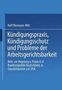 Abbildung von Ellermann-Witt | Kündigungspraxis, Kündigungsschutz und Probleme der Arbeitsgerichtsbarkeit | 1. Auflage | 2014 | 45 | beck-shop.de