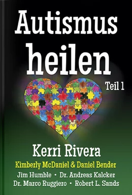 Abbildung von Rivera | Autismus heilen 1 | 1. Auflage | 2014 | beck-shop.de