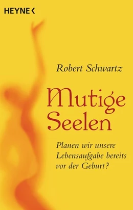 Abbildung von Schwartz | Mutige Seelen | 1. Auflage | 2015 | beck-shop.de