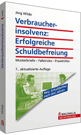 Abbildung von Wilde | Verbraucherinsolvenz: Erfolgreiche Schuldbefreiung | 7. Auflage | 2014 | beck-shop.de