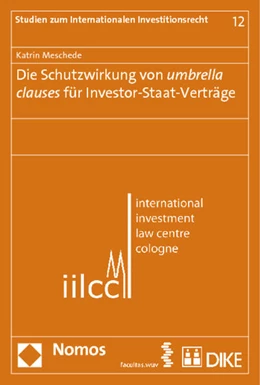 Abbildung von Meschede | Die Schutzwirkung von umbrella clauses für Investor-Staat-Verträge | 1. Auflage | 2014 | 12 | beck-shop.de