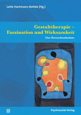 Abbildung von Hartmann-Kottek | Gestalttherapie – Faszination und Wirksamkeit | 1. Auflage | 2014 | beck-shop.de