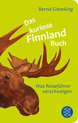 Abbildung von Gieseking | Das kuriose Finnland-Buch | 5. Auflage | 2014 | beck-shop.de