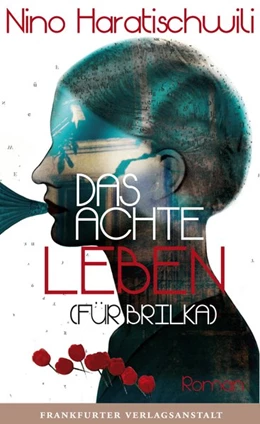 Abbildung von Haratischwili | Das achte Leben (Für Brilka) | 1. Auflage | 2014 | beck-shop.de