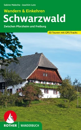 Abbildung von Malecha / Lutz | Schwarzwald - Wandern & Einkehren | 2. Auflage | 2020 | beck-shop.de
