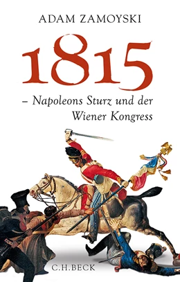 Abbildung von Zamoyski, Adam | 1815 | 1. Auflage | 2014 | beck-shop.de