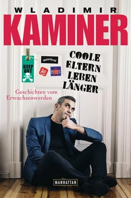 Abbildung von Kaminer | Coole Eltern leben länger | 1. Auflage | 2014 | beck-shop.de