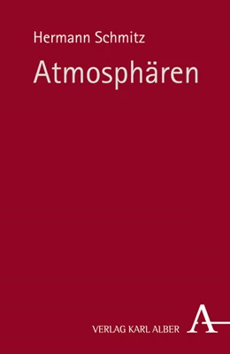 Abbildung von Schmitz | Atmosphären | 2. Auflage | 2014 | beck-shop.de