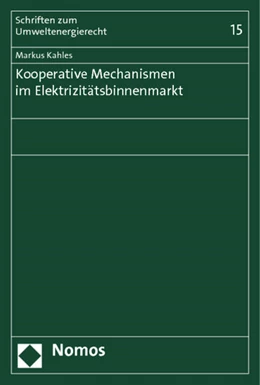 Abbildung von Kahles | Kooperative Mechanismen im Elektrizitätsbinnenmarkt | 1. Auflage | 2014 | 15 | beck-shop.de