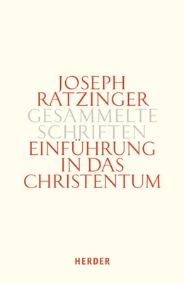 Abbildung von Ratzinger | Einführung in das Christentum | 1. Auflage | 2014 | beck-shop.de