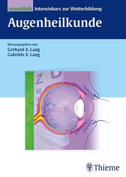 Abbildung von Lang / Lang (Hrsg.) | Augenheilkunde essentials | 1. Auflage | 2015 | beck-shop.de