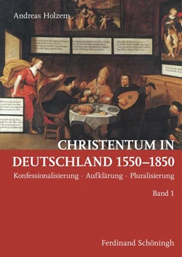 Abbildung von Holzem | Christentum in Deutschland 1550–1850 | 1. Auflage | 2015 | beck-shop.de
