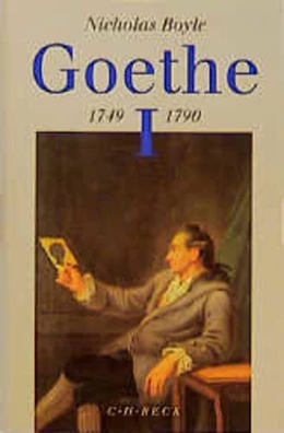Abbildung von Boyle, Nicolas | Goethe, 1: 1749-1790 | 2. Auflage | 1995 | beck-shop.de