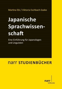 Abbildung von Ebi / Eschbach-Szabo | Japanische Sprachwissenschaft | 1. Auflage | 2015 | beck-shop.de
