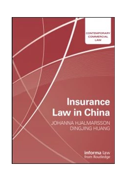 Abbildung von Hjalmarsson / Huang | Insurance Law in China | 1. Auflage | 2014 | beck-shop.de