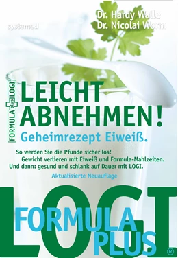 Abbildung von Walle / Worm | Leicht abnehmen! Geheimrezept Eiweiß | 5. Auflage | 2016 | beck-shop.de