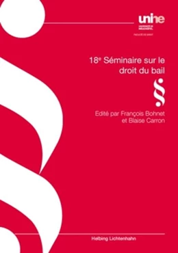 Abbildung von Bohnet / Carron | 18e Seminaire sur le droit du bail | 1. Auflage | 2014 | beck-shop.de