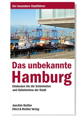 Abbildung von Buttler | Das unbekannte Hamburg | 4. Auflage | 2017 | beck-shop.de