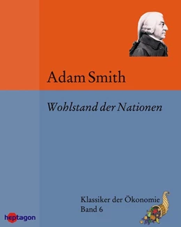 Abbildung von Smith / Horn | Wohlstand der Nationen | 1. Auflage | 2014 | beck-shop.de