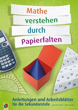 Abbildung von Etzold / Petzschler | Mathe verstehen durch Papierfalten | 1. Auflage | 2014 | beck-shop.de
