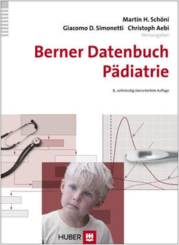 Abbildung von Schöni / Simonetti | Berner Datenbuch Pädiatrie | 8. Auflage | 2015 | beck-shop.de