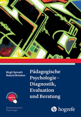 Abbildung von Spinath / Brünken | Pädagogische Psychologie – Diagnostik, Evaluation und Beratung | 1. Auflage | 2016 | beck-shop.de