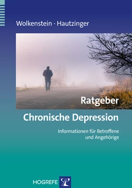 Abbildung von Wolkenstein / Hautzinger | Ratgeber Chronische Depression | 1. Auflage | 2014 | beck-shop.de