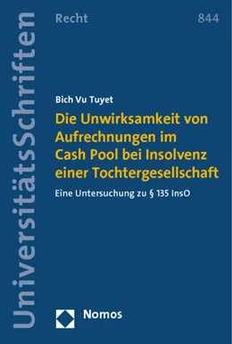 Abbildung von Vu Tuyet | Die Unwirksamkeit von Aufrechnungen im Cash Pool bei Insolvenz einer Tochtergesellschaft | 1. Auflage | 2014 | 844 | beck-shop.de
