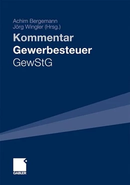 Abbildung von Bergemann / Wingler | Gewerbesteuer - GewStG | 1. Auflage | 2011 | beck-shop.de