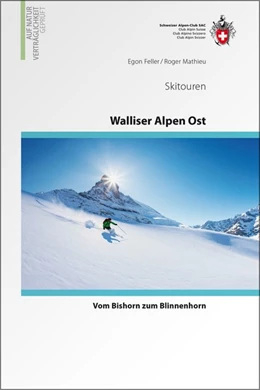 Abbildung von Feller / Mathieu | Skitouren Walliser Alpen Ost | 2. Auflage | 2015 | beck-shop.de