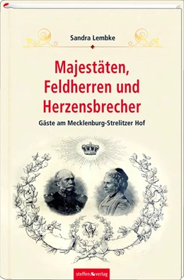 Abbildung von Lembke | Majestäten, Feldherren und Herzensbrecher | 1. Auflage | 2014 | beck-shop.de