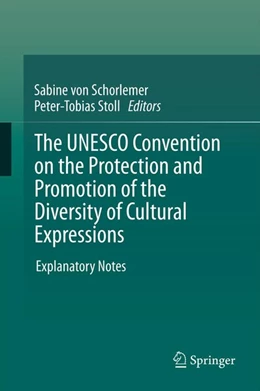 Abbildung von Schorlemer / Stoll | The UNESCO Convention on the Protection and Promotion of the Diversity of Cultural Expressions | 1. Auflage | 2012 | beck-shop.de