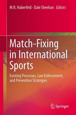 Abbildung von Haberfeld / Sheehan | Match-Fixing in International Sports | 1. Auflage | 2013 | beck-shop.de