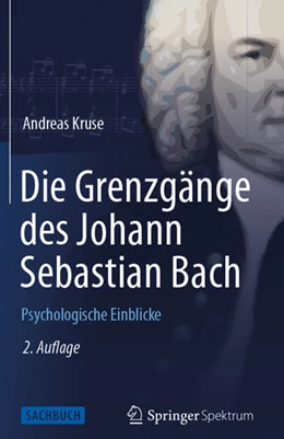 Abbildung von Kruse | Die Grenzgänge des Johann Sebastian Bach | 2. Auflage | 2014 | beck-shop.de