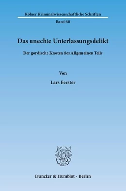 Abbildung von Berster | Das unechte Unterlassungsdelikt | 1. Auflage | 2014 | beck-shop.de
