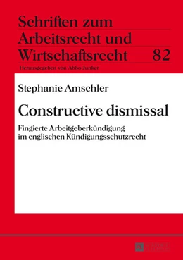 Abbildung von Amschler | Constructive dismissal | 1. Auflage | 2014 | 82 | beck-shop.de