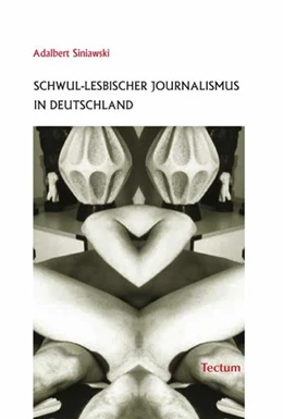 Abbildung von Siniawski | Schwul-lesbischer Journalismus in Deutschland | 1. Auflage | 2009 | beck-shop.de