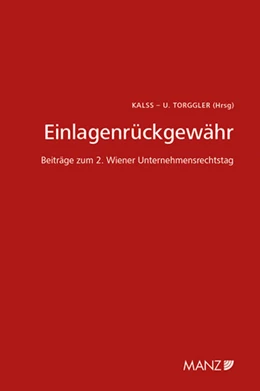 Abbildung von Eckert / Kalss | Einlagenrückgewähr 2. Wiener Unternehmensrechtstag | 1. Auflage | 2014 | beck-shop.de