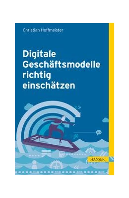 Abbildung von Hoffmeister | Digitale Geschäftsmodelle richtig einschätzen | 1. Auflage | 2013 | beck-shop.de