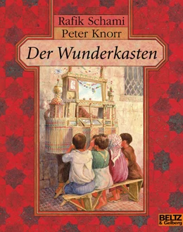 Abbildung von Schami / Knorr | Der Wunderkasten | 1. Auflage | 2011 | beck-shop.de