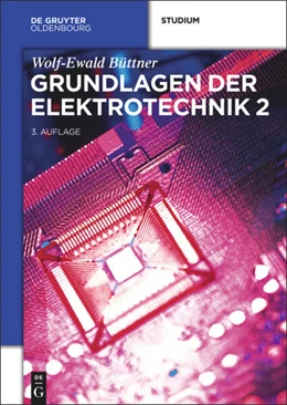 Abbildung von Büttner | Grundlagen der Elektrotechnik 2 | 3. Auflage | 2014 | beck-shop.de