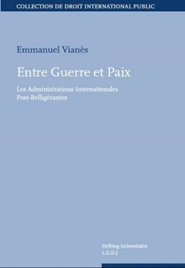 Abbildung von Vianès | Entre Guerre et Paix | 1. Auflage | 2014 | beck-shop.de