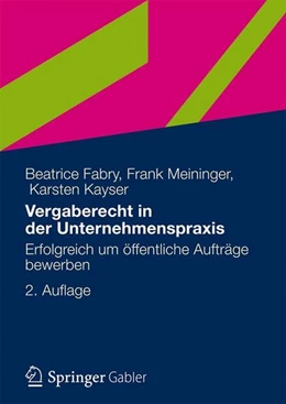 Abbildung von Fabry / Meininger | Vergaberecht in der Unternehmenspraxis | 2. Auflage | 2014 | beck-shop.de