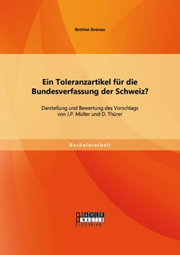 Abbildung von Gronau | Ein Toleranzartikel für die Bundesverfassung der Schweiz? Darstellung und Bewertung des Vorschlags von J.P. Müller und D. Thürer | 1. Auflage | 2014 | beck-shop.de