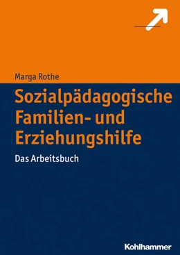Abbildung von Rothe | Sozialpädagogische Familien- und Erziehungshilfe | 1. Auflage | 2015 | beck-shop.de