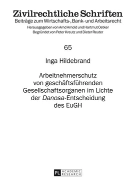 Abbildung von Hildebrand | Arbeitnehmerschutz von geschäftsführenden Gesellschaftsorganen im Lichte der «Danosa»-Entscheidung des EuGH | 1. Auflage | 2014 | 65 | beck-shop.de