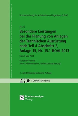 Abbildung von HOAI - Besondere Leistungen bei der Planung von Anlagen der Technischen Ausrüstung nach Teil 4 Abschnitt 2, Anlage 15, Nr. 15.1 HOAI 2013 | 3. Auflage | 2014 | Heft 6 | beck-shop.de